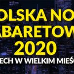 Ruszamy z Polską Nocą Kabaretową 2020!