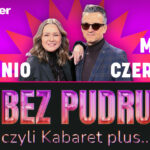 „Bez pudru czyli Kabaret plus…” realizacja TV POLSAT