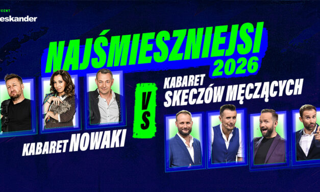Najśmieszniejsi 2026-Kabaret Nowaki vs Kabaret Skeczów Męczących