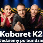 Kabaret K2 jedzie po bandzie… przed kamerami Polsatu!