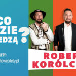 A co ludzie powiedzą? Robert Korólczyk pyta wprost!