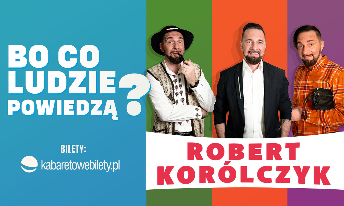 A co ludzie powiedzą? Robert Korólczyk pyta wprost!